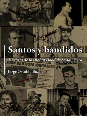 cover image of Santos y bandidos